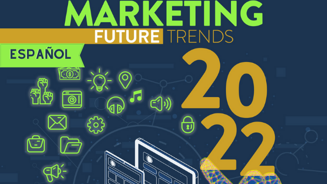 MMA Marketing Future Trends 2022 (versión español)