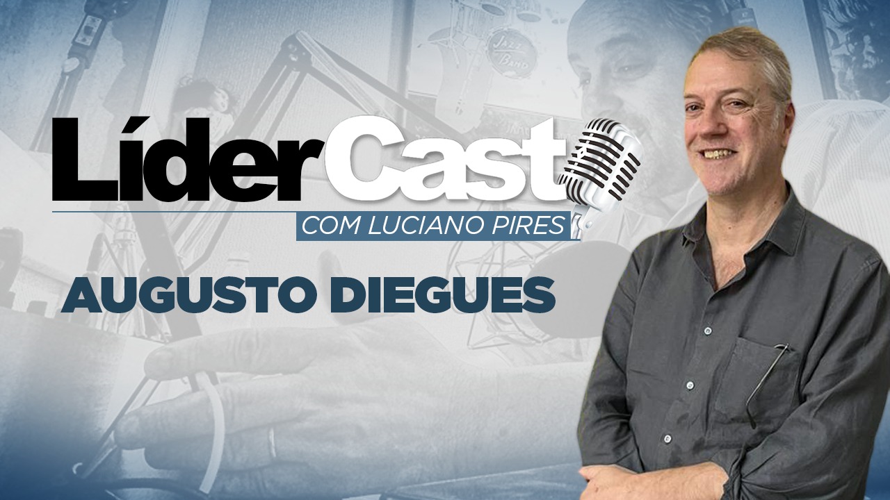 LíderCast 276 - Augusto Diegues